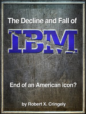 cover image of The Decline & Fall of IBM